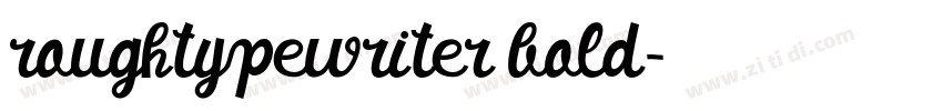 roughtypewriter bold字体转换
